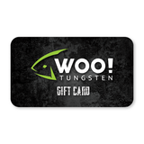 WOO! Tungsten Gift Card - WOO! TUNGSTEN