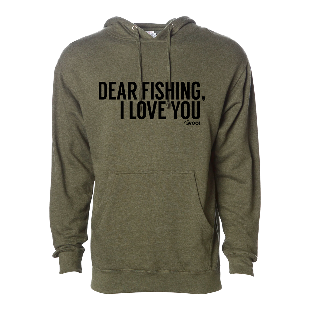 Dear Fishing, I Love You Hoodie (Military Green) – WOO! TUNGSTEN