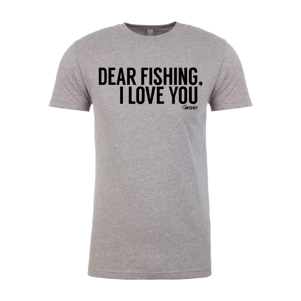 DEAR FISHING, I LOVE YOU T-Shirt (Heather Gray) – WOO! TUNGSTEN